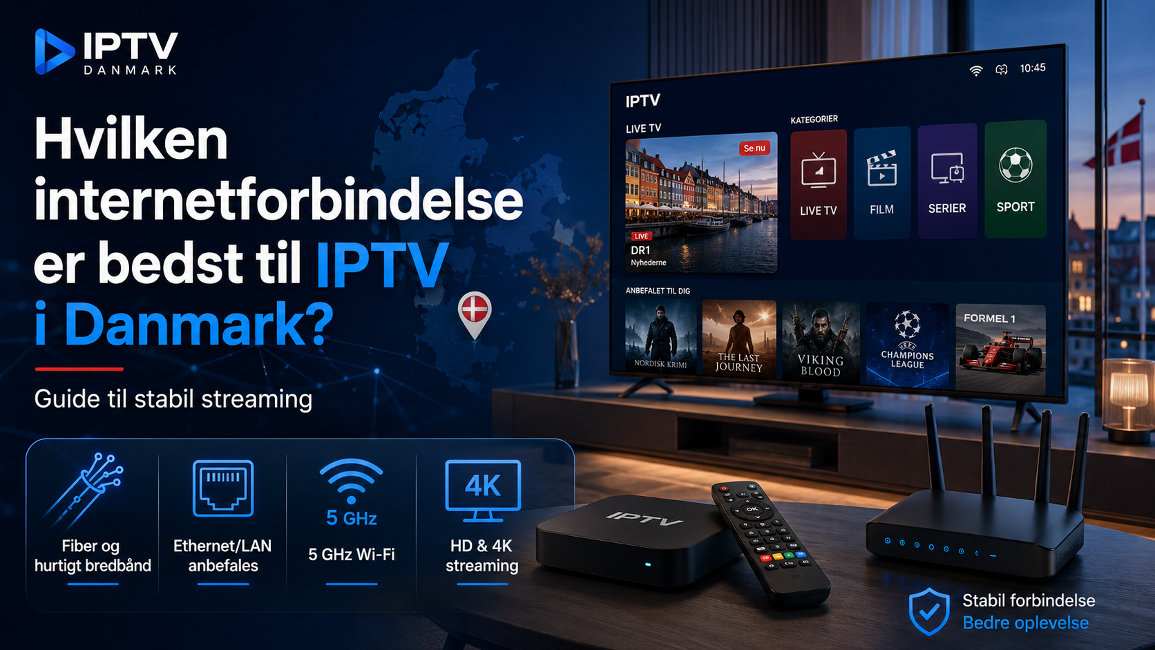 Hvilken dansk internetudbyder tillader IPTV? Sådan vælger du den bedste forbindelse