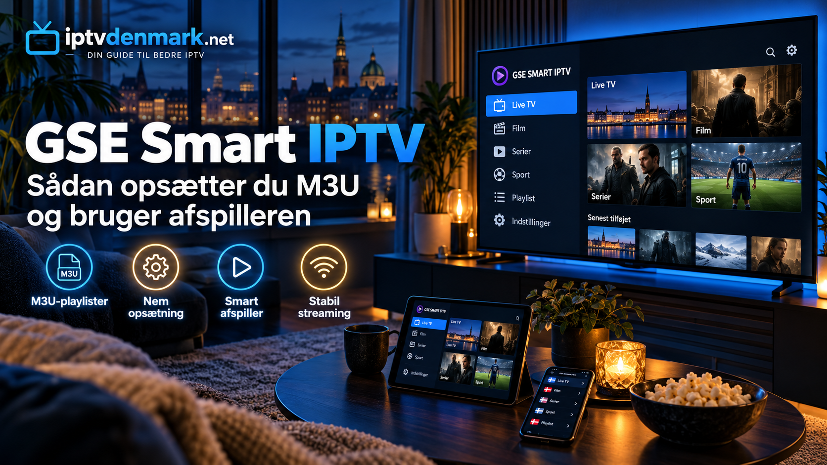 GSE Smart IPTV: Sådan opsætter du M3U og bruger afspilleren