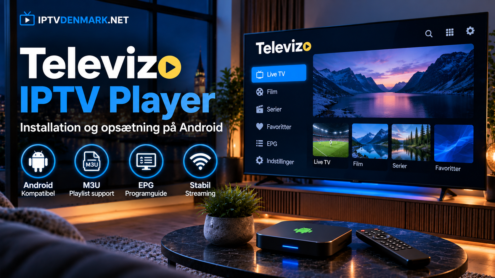 Televizo IPTV Player: Installation og opsætning på Android